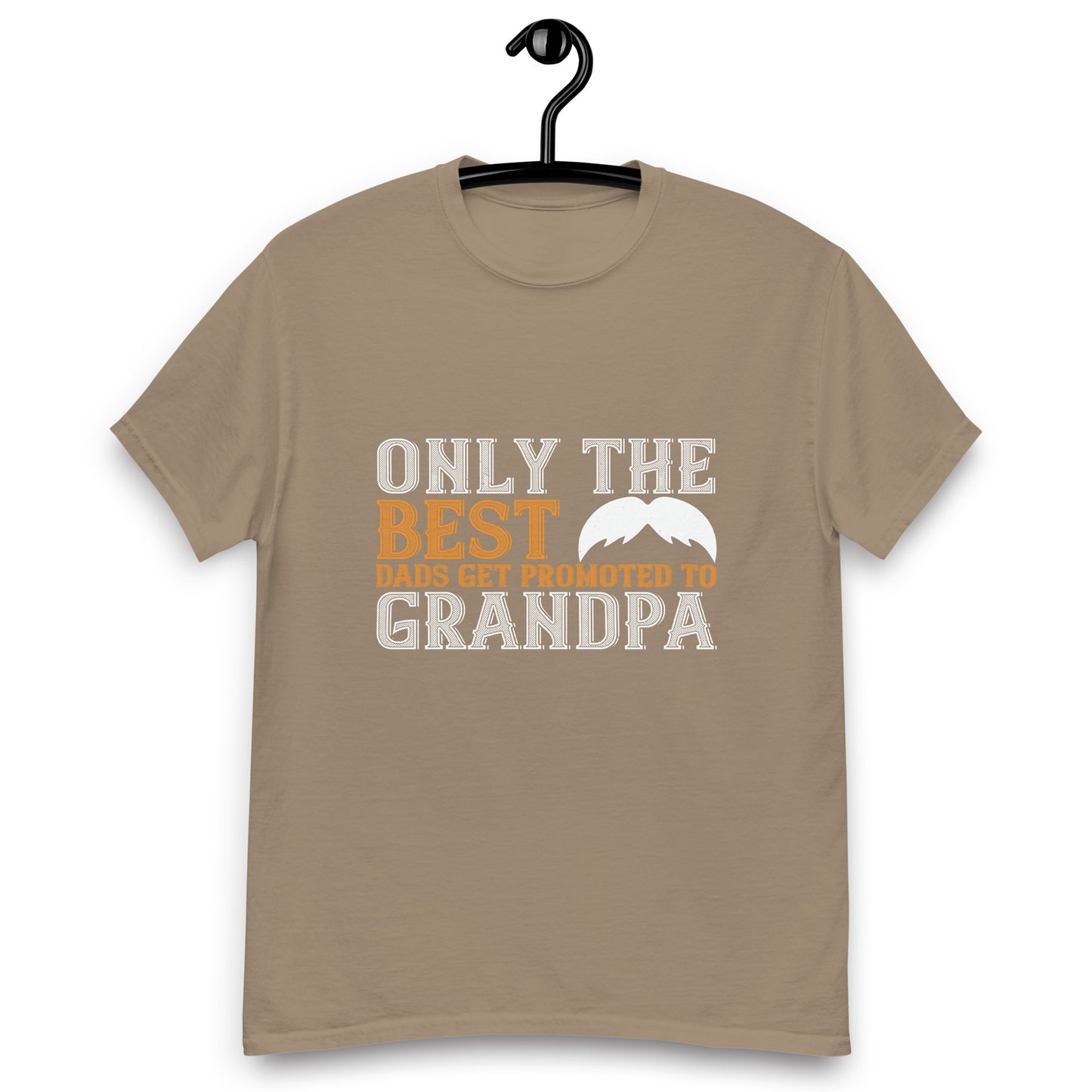 Only the best dads get promoted to grandpa classic tee