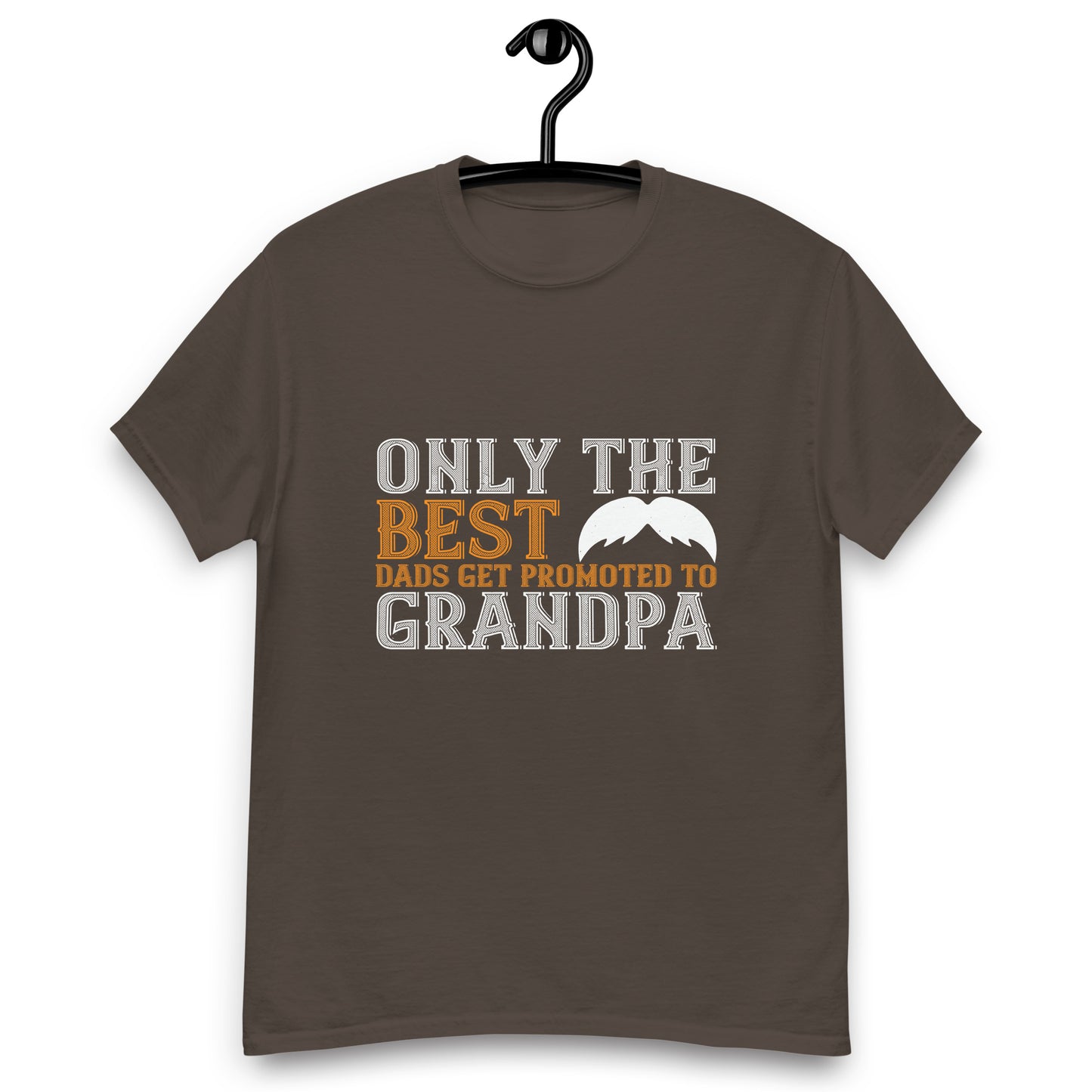 Only the best dads get promoted to grandpa classic tee