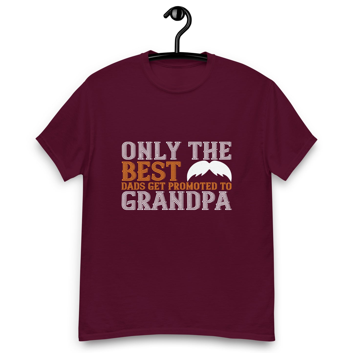 Only the best dads get promoted to grandpa classic tee